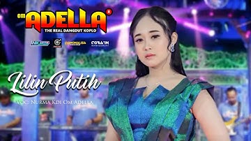 LILIN PUTIH - NURMA KDI - OM ADELLA