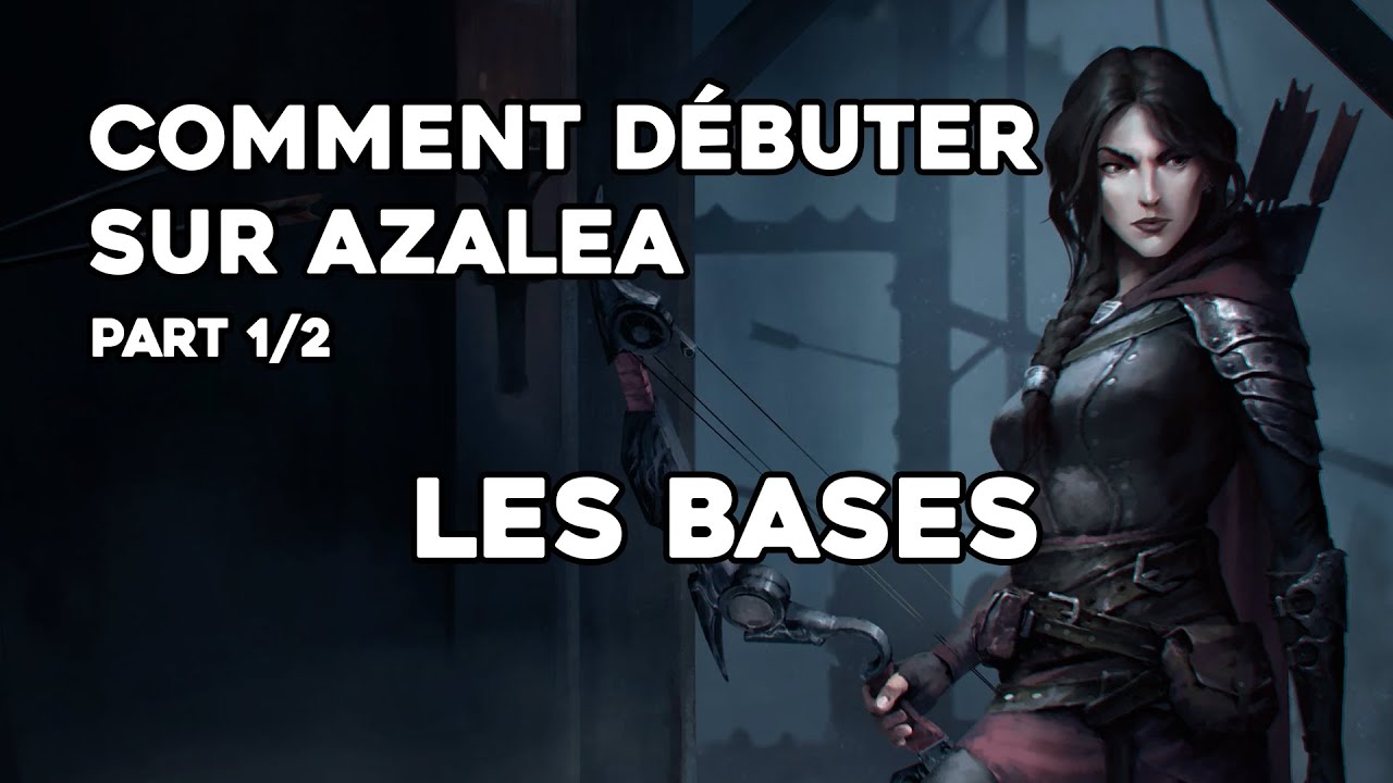 Portrait de Héros: Comment débuter sur Azalea ? Les bases - YouTube