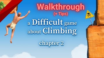 A Difficult Game About Climbing NEW Map | Walkthrough (with advice)