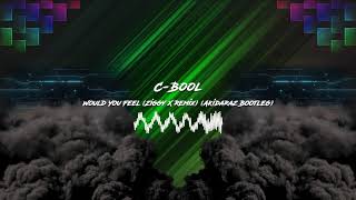 C-Bool - Would You Feel (Akidaraz Hardstyle Bootleg) (Extended Mix)