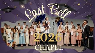 Last Bell Chapel 2025-26