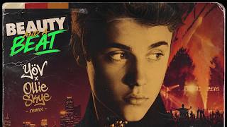 Beauty & a Beat (YoV & Ollie Skye Remix)