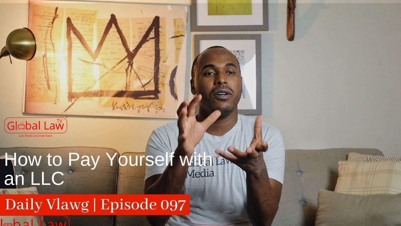 How to Pay Yourself with an LLC - Daily Vlawg | Episode 097
