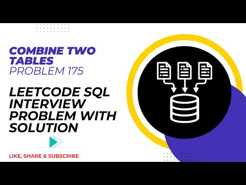 Combine Two Tables | Problem 175  | Leetcode SQL Interview Problem with Solution