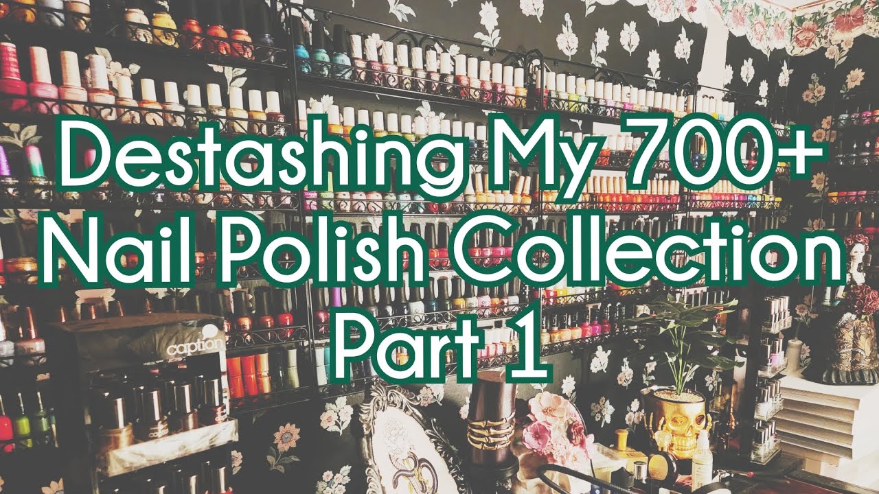 Destashing My Nail Polish Collection | Part 1 | I Struggled 🤦‍♀️