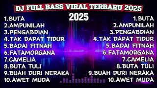 DJ DANGDUT FULL BASS VIRAL NEWEST 2025