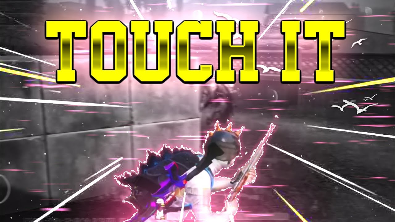 ⚡Touch IT⚡- Velocity Pubg Beat Sync Montage 🤯