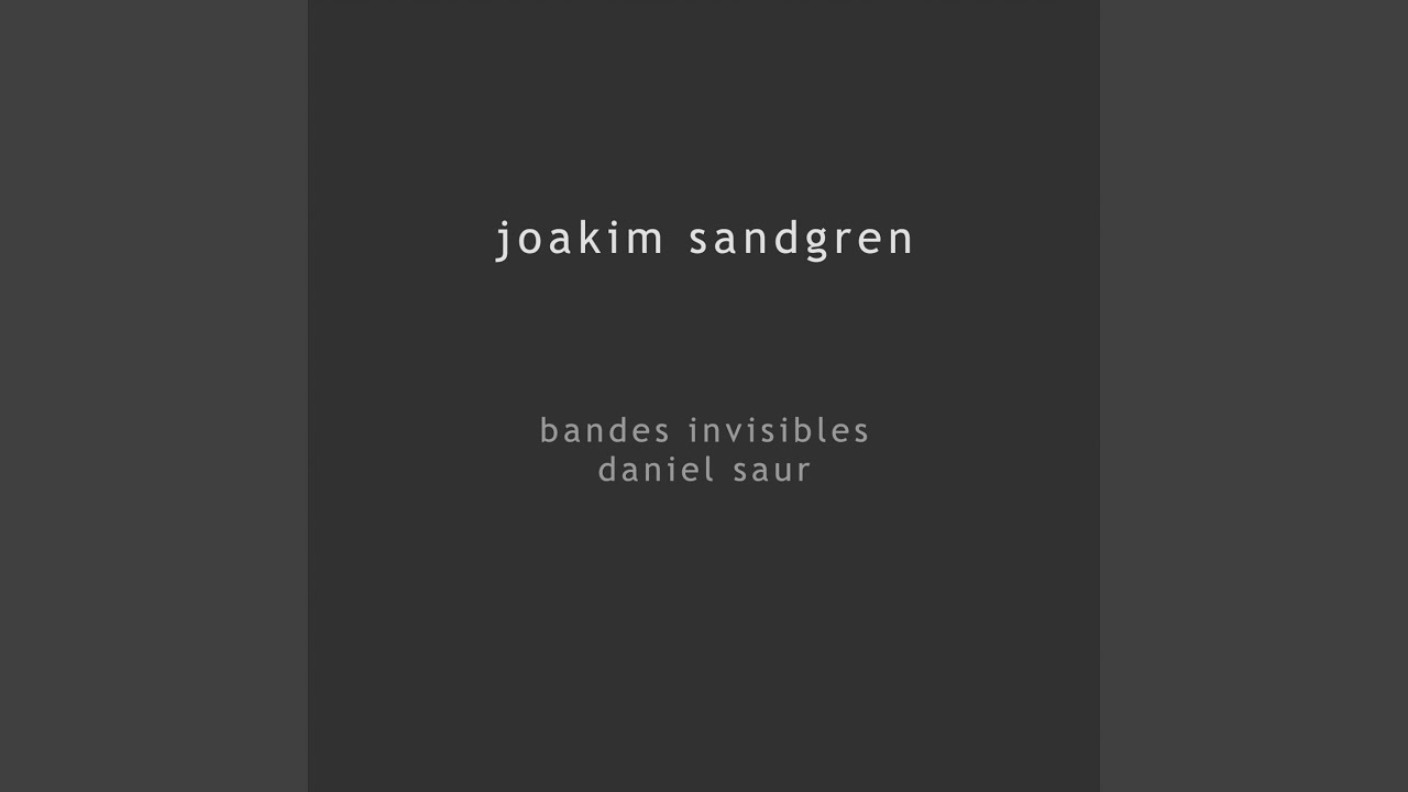 Ver Bandes Invisibles (feat. Daniel Saur) en YouTube