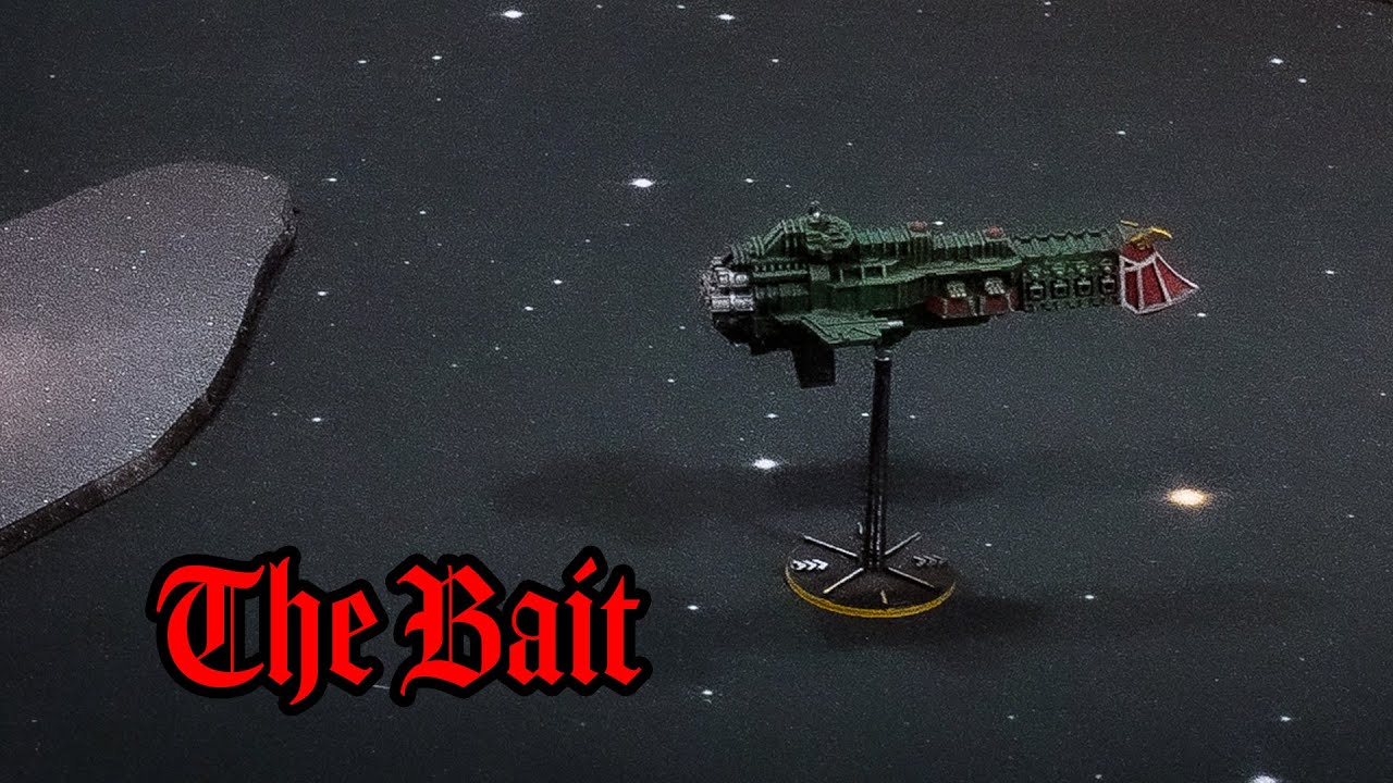 Battlefleet Gothic Battle Report - Space Marines Vs Imperial Navy, The Bait