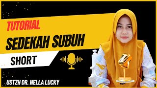 Tutorial Sedekah subuh | Short | Dr. Nella Lucky