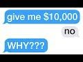 r/Choosingbeggars "I DESERVE YOUR MONEY!"