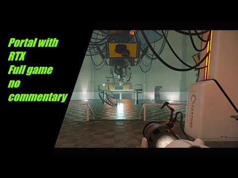 Portal with RTX | Full Game | No Commentary - YouTube