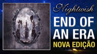 Nightwish - "End of an Era" (Nova Edição)