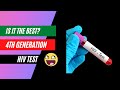 Hiv 4th generation test is it the best hiv testing method