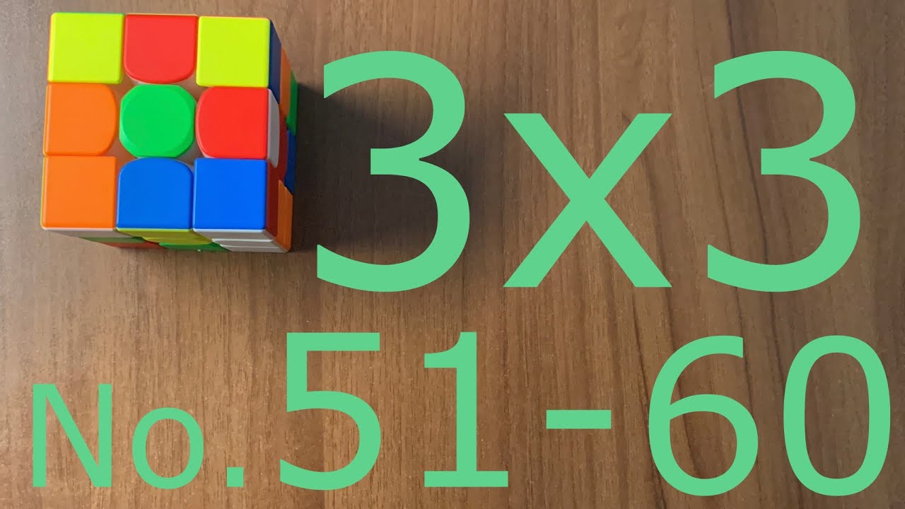 [3x3 No.51 - No.60] Solve Rubik's Cube | scramble | ASMR for Sleep and ...