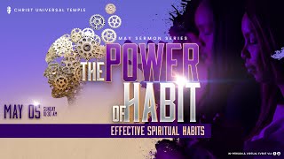 Rev. Derrick B. Wells - Sunday Service - The Power Of Habit Effective Spiritual Habits 5/05/24 HD