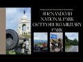Shenandoah National Park and Gettysburg National Military Park via Lynchburg, VA to Mechanicsburg PA