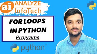 For Loops In Python | Python Programs In Hindi || Analyze InoTech