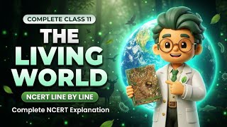 The Living world quick reversion| NCERT biology visualization