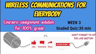 wireless communication for everybody week 3 solutions |#Coursera 10 quiz answers|| Graded quiz|#Free