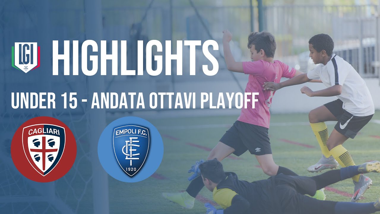 Highlights Cagliari-Empoli U15 A-B, andata ottavi playoff stagione 2023-24
