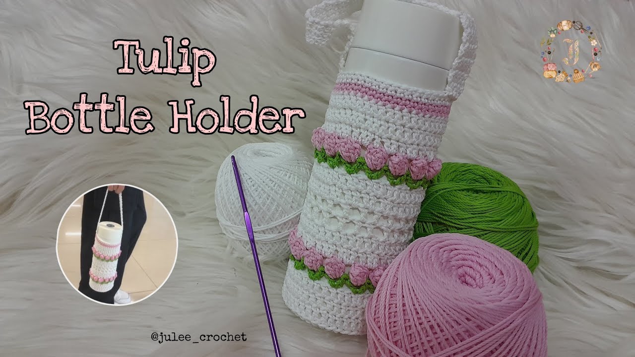 How to crochet a tulip bottle holder