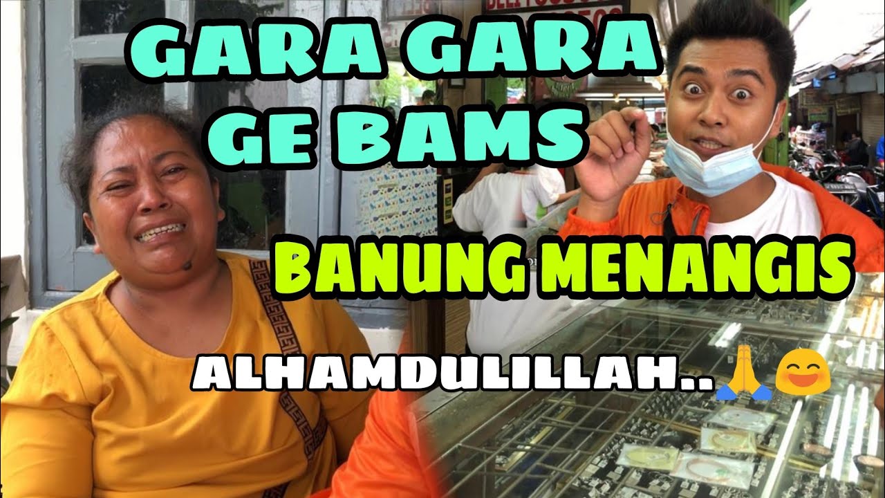 KARNA BAMS BANUNG NAGIS 😭😭😭 MA'AF NGEH BUK 🙏😩