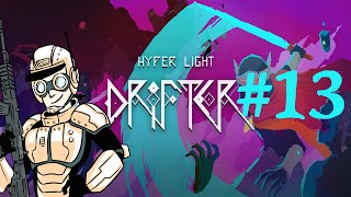 Hyper Light Drifter #13: The Search for Triangles