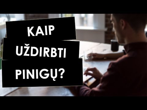 Video: Kaip Užsidirbti Pinigų Namuose Be Investicijų