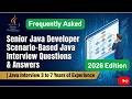 Java Senior Developer Scenario-Based Interview Questions & Answers | Java Interview 3-5 Years of Exp