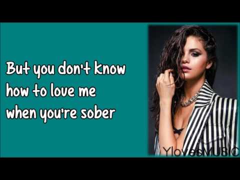 Selena Gomez - Sober (Lyrics) - YouTube