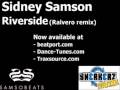 Sidney samson  riverside ralvero remix