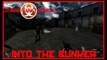 Zombie Panic! Source - Into the Bunker (Victory clip)