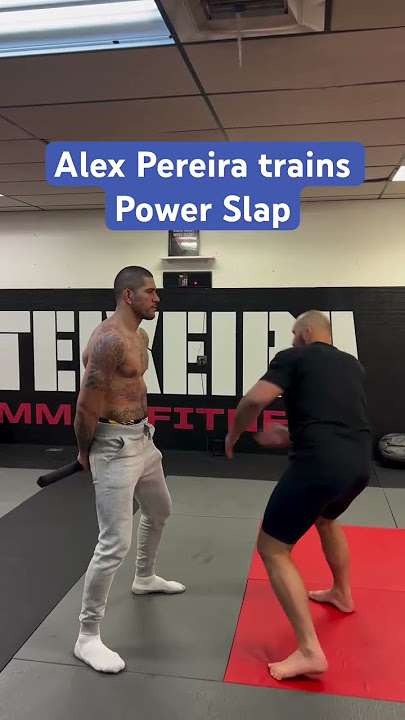 Alex Pereira trains POWER SLAP