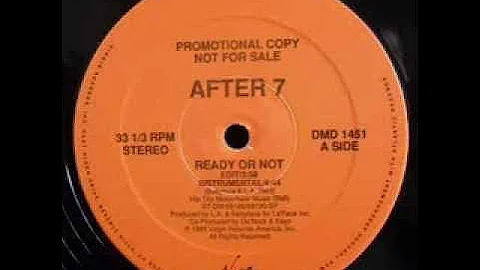 After 7 - Ready Or Not (Instrumental)