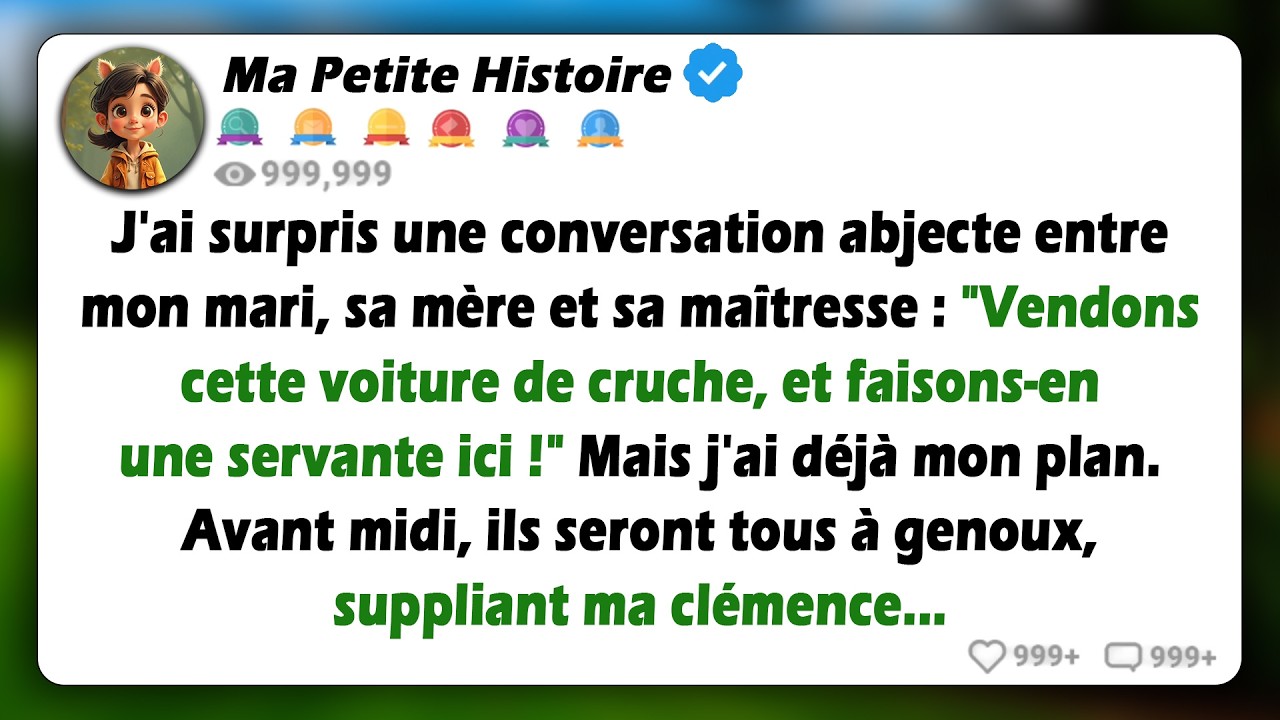 J'ai accidentellement surpris une conversation entre mon mari, ma belle-mère et sa maîtresse...