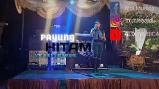 PAYUNG HITAM - VOC DINA SIKUMBANG ALDI MUSICA