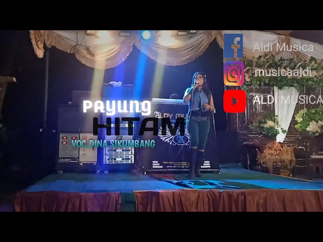 PAYUNG HITAM - VOC DINA SIKUMBANG ALDI MUSICA class=