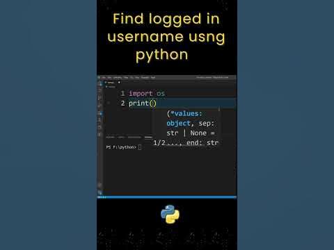 How to Access Username of a Logged-in User Using Python ? python for ...