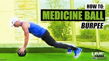 How To Do A MEDICINE BALL BURPEE | Exercise Demonstration Video and Guide