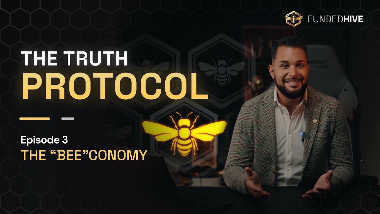 TRUTH PROTOCOL EP 3 - THE BEE'CONOMY