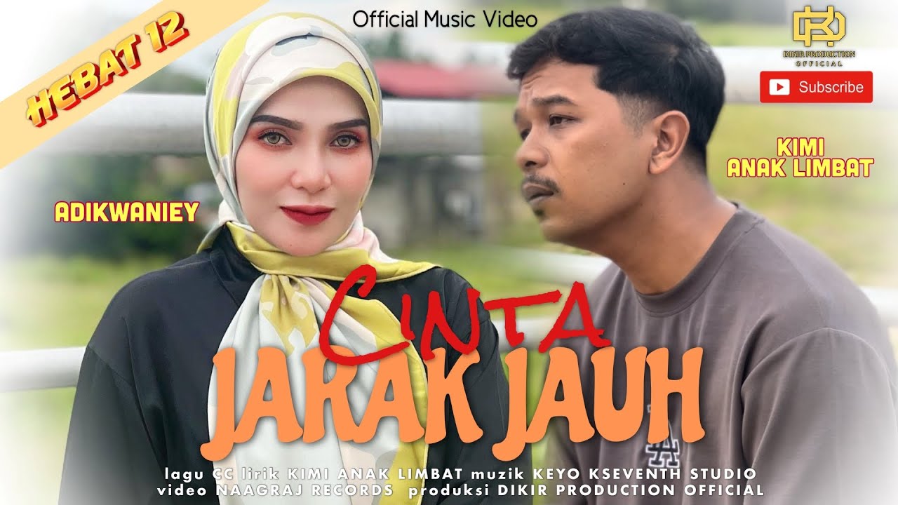 Cinta Jarak Jauh - Adik Waniey & Jaro Anak Limbat (Official Music Video)