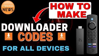 HOW to make DOWNLOADER CODES for FIRESTICK &amp; ANDROID TV ! ALL APPS &amp; PAGES!