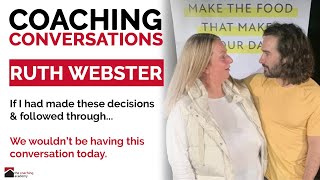 I wanted to prove I could live a life depression free | Ruth Webster | Coaching Conversations Details