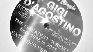 Gigi Dagostino Medley Dark - B Side 1995-2015