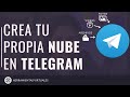 cómo crear tu propia NUBE en TELEGRAM ☁ Tutorial Telegram