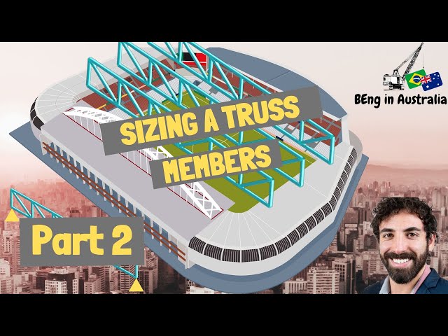 How We Design a Truss in Our Engineering Office - Part 2
