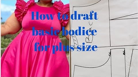 Best way to draft basic bodice for plus size/ How to cut basic bodice pattern for plus size in 2024