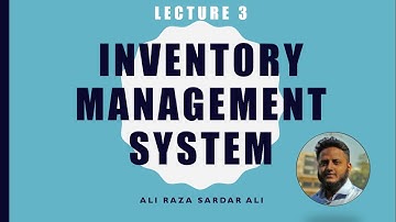 Lecture 3 : Inventory Management System URDU