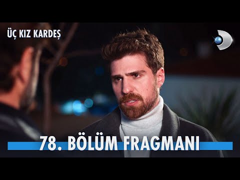 Üç Kız Kardeş 78. Bölüm Fragmanı | Somer, Kartal'ı tehdit ediyor!